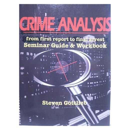 CRIME AND ANALYSIS WORKBOOK