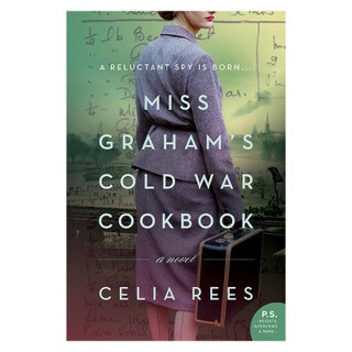 Miss Graham's Cold War Cookbook