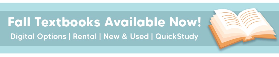 Fall Course Materials Available Now. Find Your Books!