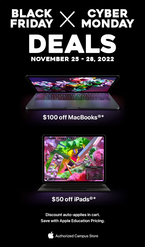 $100 off MacBooks. $50 of iPads. Save with Apple Education Pricing. Discount auto-applies in cart.